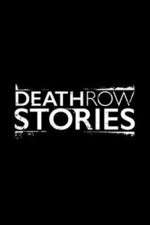 Watch Death Row Stories Zmovies