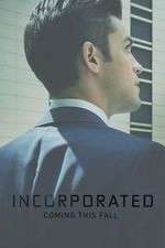 Watch Incorporated Zmovies
