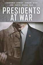 Watch Presidents at War Zmovies