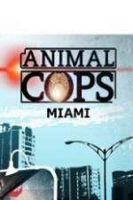 Watch Animal Cops Miami Zmovies
