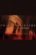 Watch Twisted Sisters Zmovies