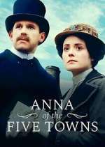 Watch Anna of the Five Towns Zmovies