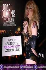Watch Drag Queens of London Zmovies