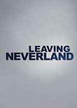 Watch Leaving Neverland Zmovies