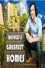 Watch Worlds Greenest Homes Zmovies