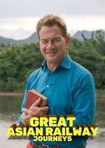Watch Great Asian Railway Journeys Zmovies