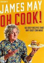 Watch James May: Oh Cook! Zmovies