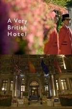 Watch A Very British Hotel Zmovies