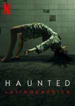 Watch Haunted: Latinoamérica Zmovies
