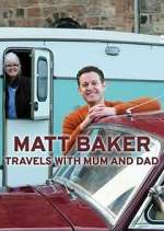 Watch Matt Baker: Travels with Mum & Dad Zmovies