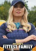 Watch Ireland\'s Fittest Family Zmovies