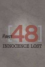 Watch The First 48: Innocence Lost Zmovies