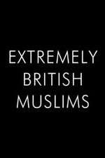 Watch Extremely British Muslims Zmovies