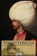 Watch The Ottomans Europes Muslim Emperors Zmovies