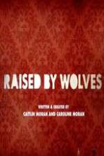 Watch Raised by Wolves Zmovies