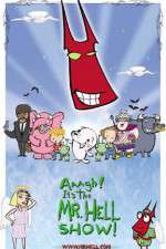 Watch Aaagh It's the Mr Hell Show Zmovies