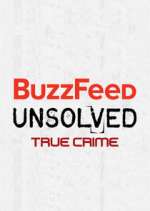 Watch BuzzFeed Unsolved: True Crime Zmovies