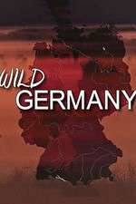 Watch Wild Germany Zmovies