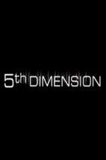 Watch 5th Dimension Zmovies