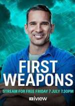 Watch First Weapons Zmovies