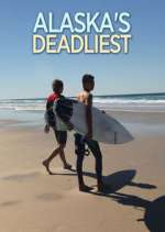Watch Alaska's Deadliest Zmovies