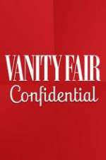 Watch Vanity Fair Confidential Zmovies