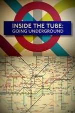 Watch Inside the Tube: Going Underground Zmovies