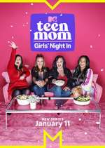 Watch Teen Mom: Girls Night In Zmovies