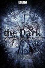 Watch The Dark Natures Nighttime World Zmovies