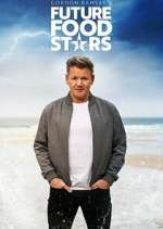 Watch Gordon Ramsay's Future Food Stars Zmovies