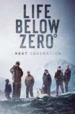 Watch Life Below Zero: Next Generation Zmovies