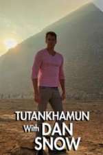 Watch Tutankhamun with Dan Snow Zmovies