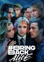 Watch #BringBackAlice Zmovies