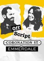 Watch Off Script... Coronation Street & Emmerdale Zmovies