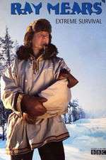 Watch Ray Mears' Extreme Survival Zmovies