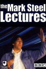Watch The Mark Steel Lectures Zmovies