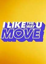 Watch I Like the Way U Move Zmovies