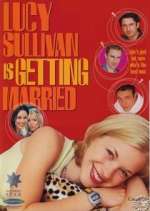 Watch Lucy Sullivan is Getting Married Zmovies