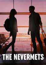 Watch The Nevermets Zmovies