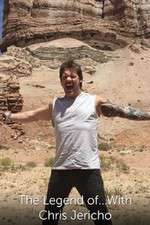 Watch The Legend Of ... with Chris Jericho Zmovies