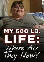 Watch My 600-Lb. Life: Where Are They Now? Zmovies