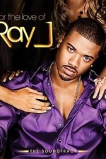 Watch For the Love of Ray J Zmovies