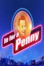 Watch In For A Penny Zmovies