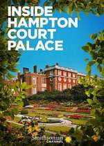 Watch Inside Hampton Court Palace Zmovies