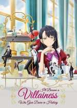 Watch I\'ll Become a Villainess That Will Go Down in History Zmovies