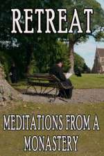 Watch Retreat Meditations from a Monastery Zmovies