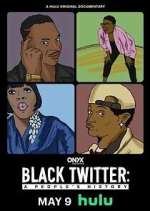 Watch Black Twitter: A People's History Zmovies