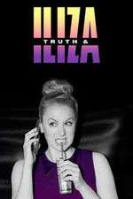 Watch Truth & Iliza Zmovies