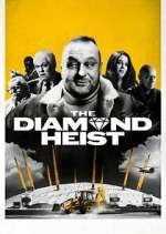 Watch The Diamond Heist Zmovies