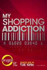 Watch My Shopping Addiction Zmovies